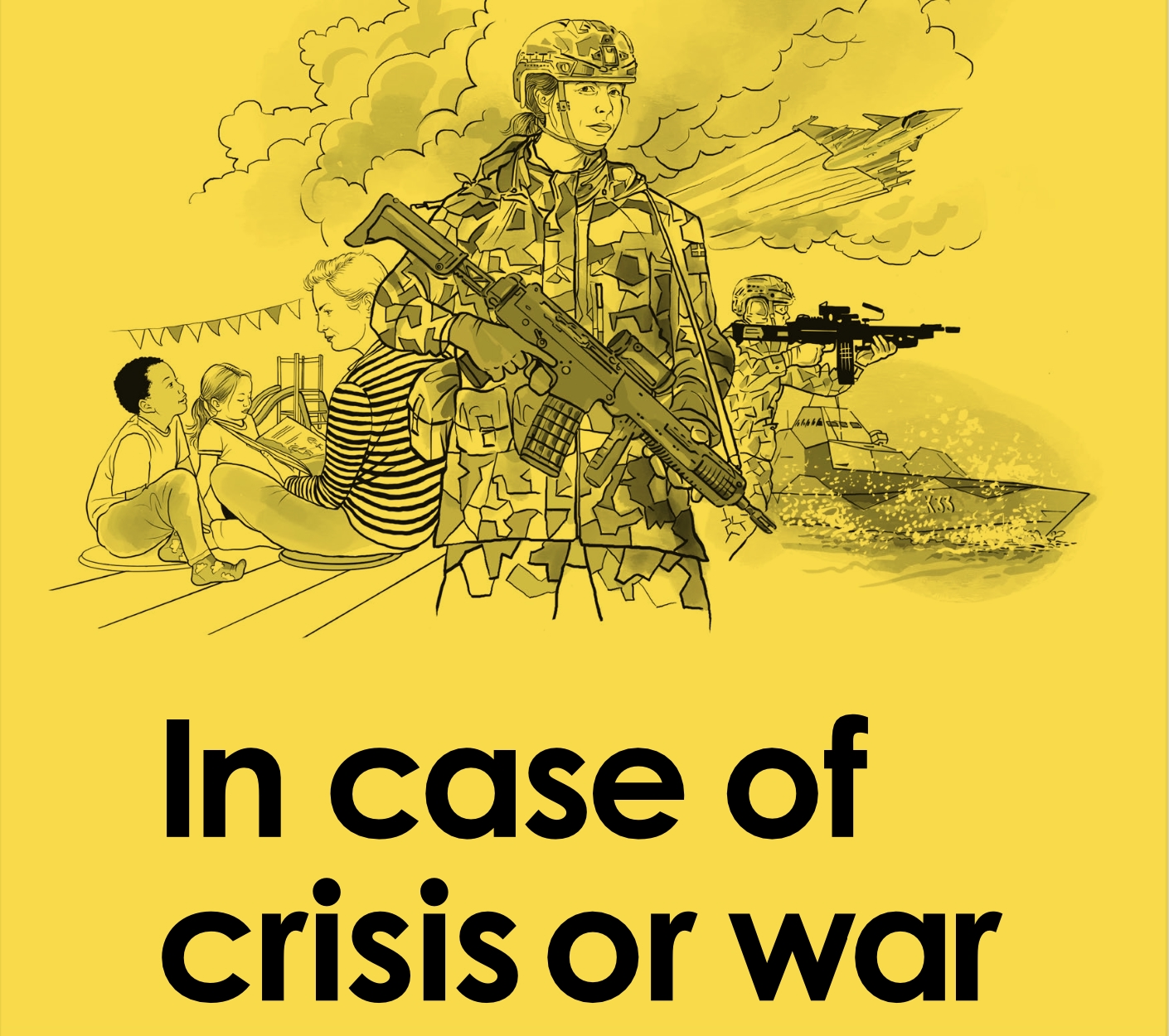 Die Broschüre "In case of crisis or war" erklärt den Widerstand gegen Angreifer zur Bürgerpflicht.